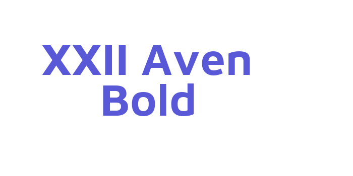 XXII Aven Bold Font Download