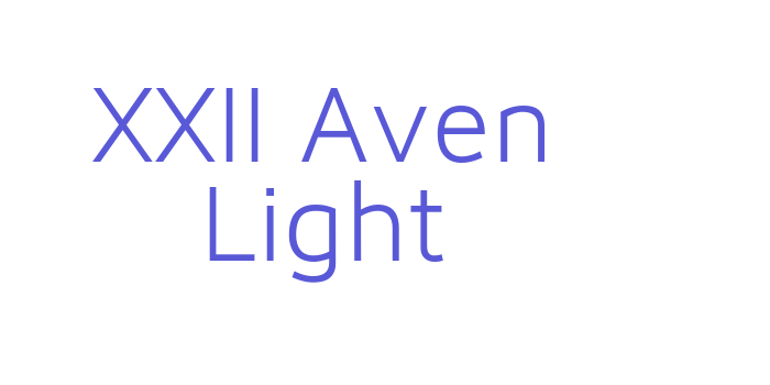 XXII Aven Light Font