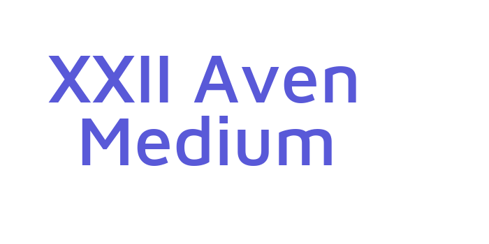 XXII Aven Medium Font