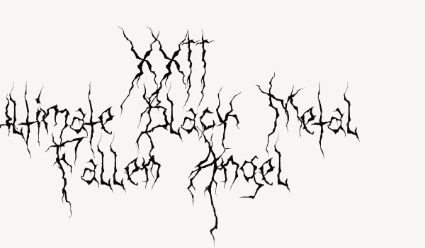 XXII Ultimate-Black-Metal Fallen-Angel Font