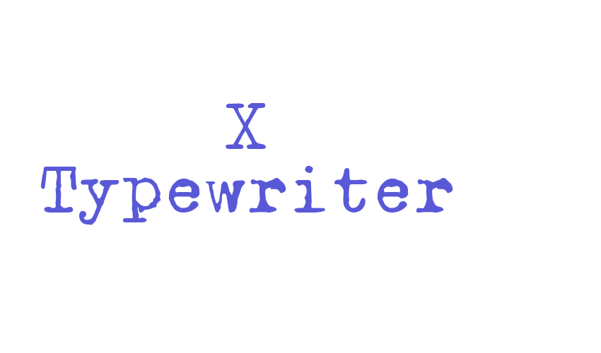 X Typewriter Font Download