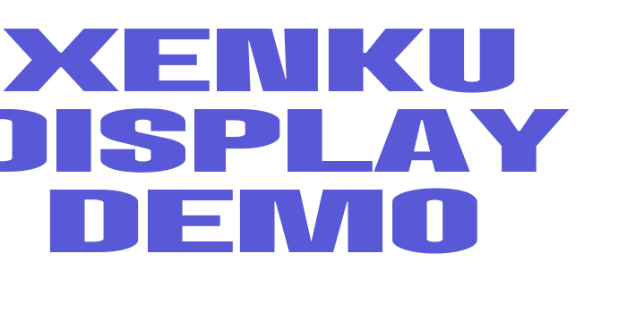 Xenku Display Demo Font