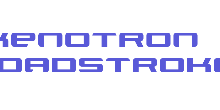 Xenotron Broadstroke Font Download