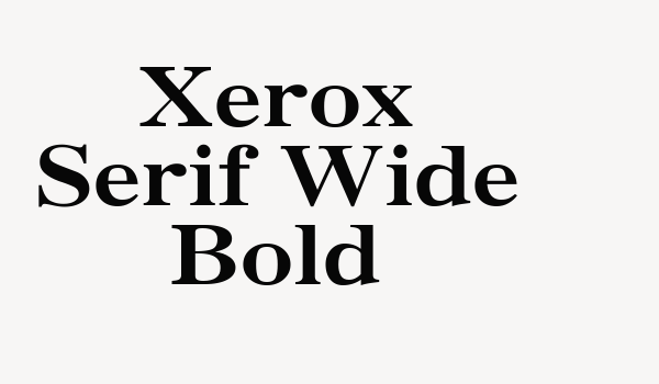 Xerox Serif Wide Bold Font