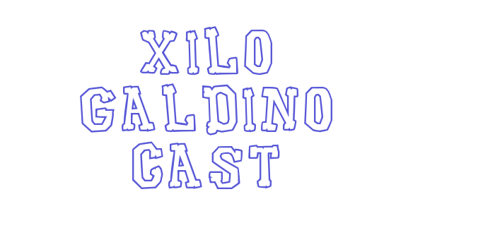 Xilo Galdino Cast Font Download