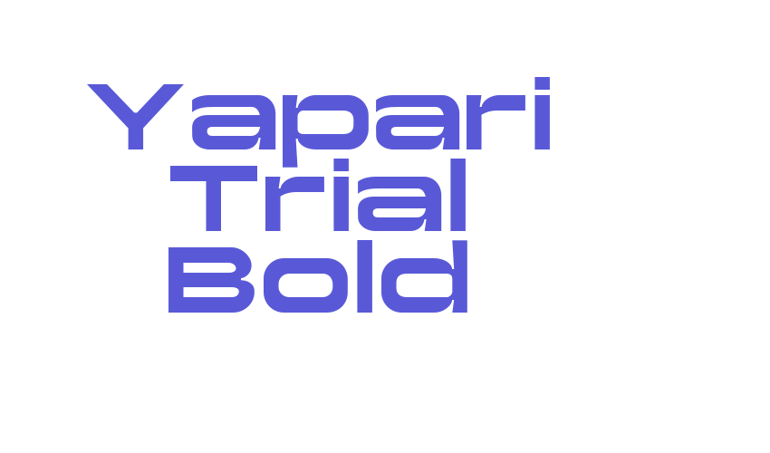 Yapari Trial Bold Font Download