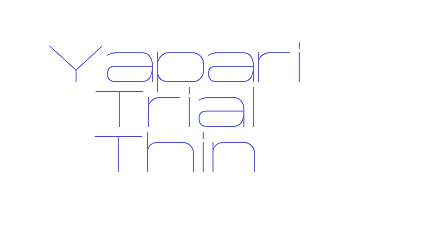 Yapari Trial Thin Font