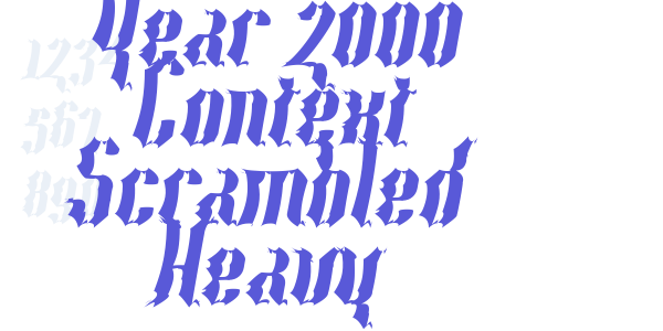 Year 2000 Context Scrambled Heavy font free