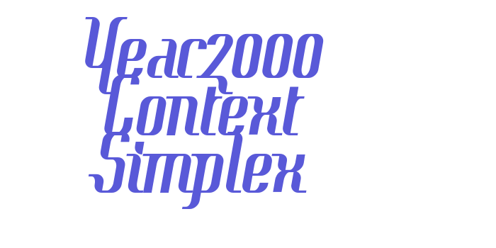 Year2000 Context Simplex Font Download