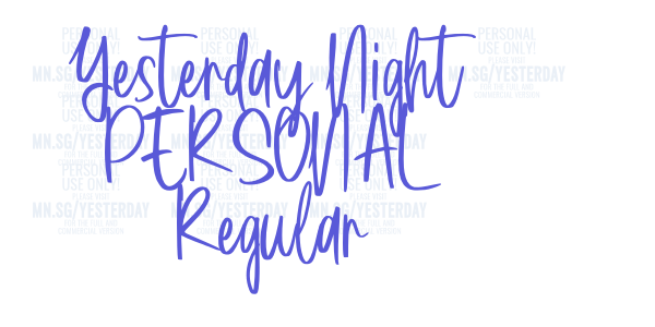 Yesterday Night PERSONAL Regular font free