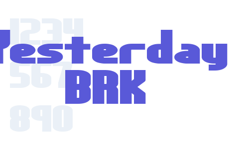 Yesterday BRK Font