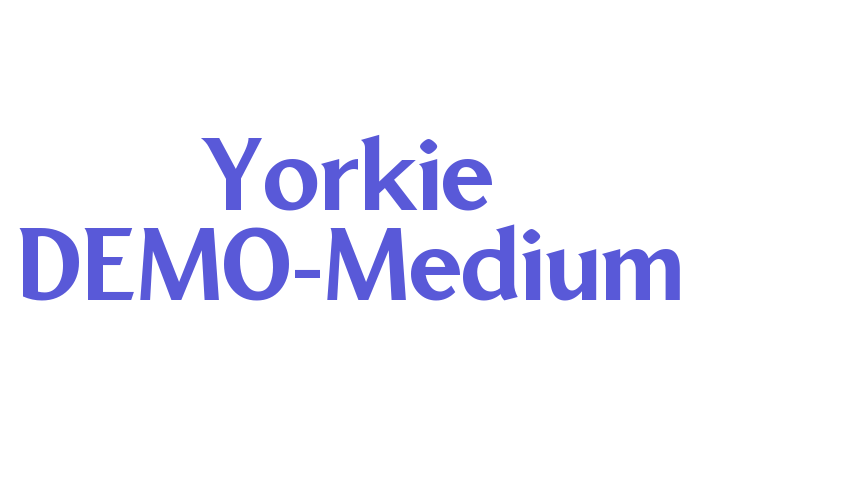 Yorkie DEMO-Medium Font