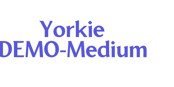 Yorkie DEMO-Medium Font Download