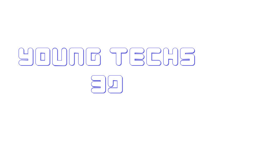 Young Techs 3D Font