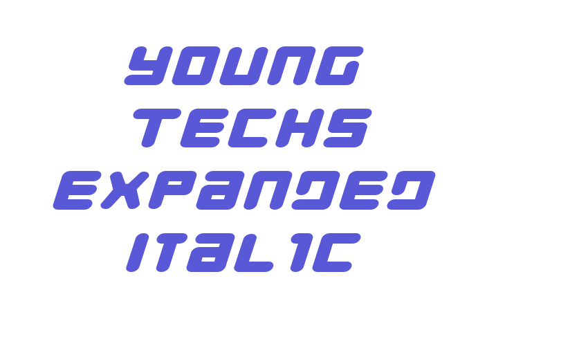 Young Techs Expanded Italic Font