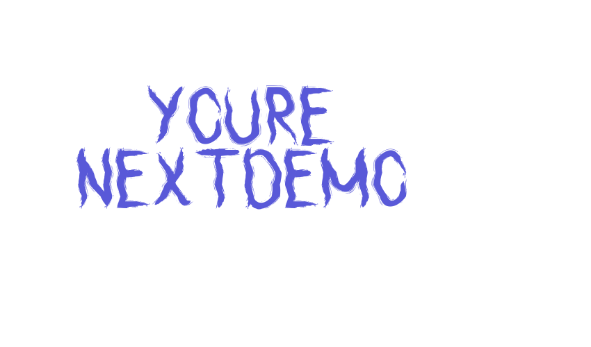 Youre NextDemo Font Download