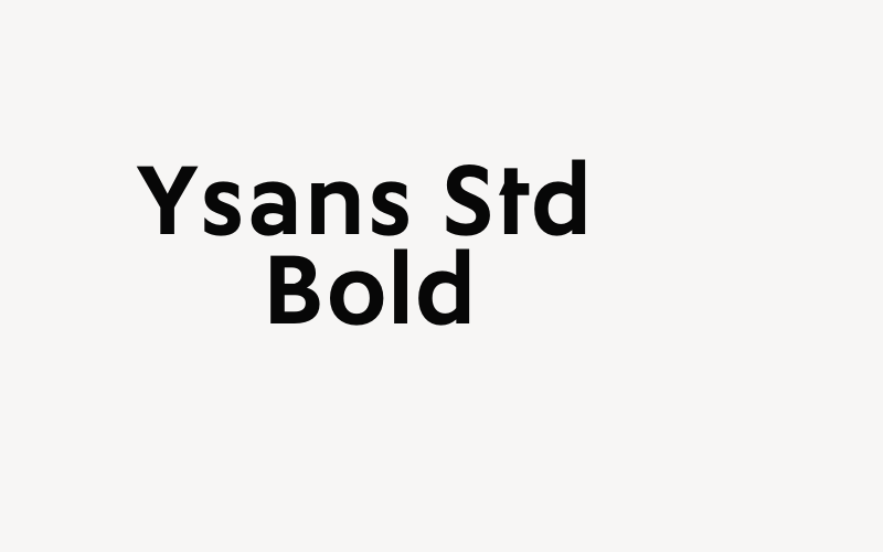 Ysans Std Bold Font