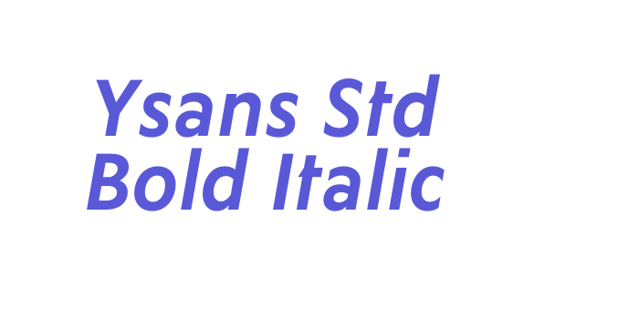 Ysans Std Bold Italic Font Download