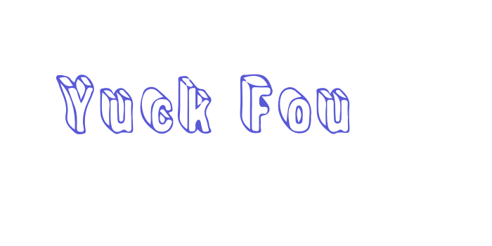 Yuck Fou Font