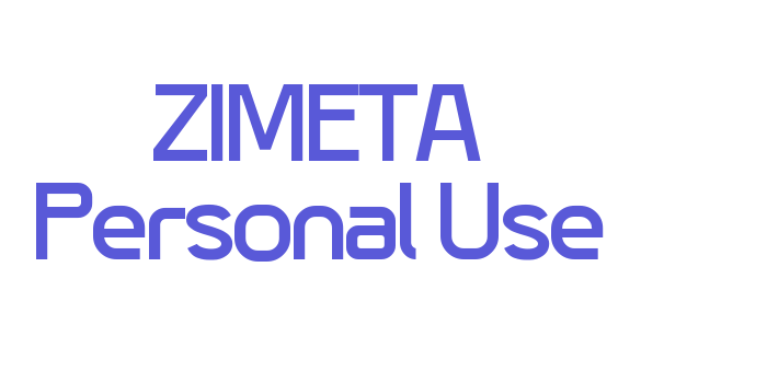 ZIMETA Personal Use Font