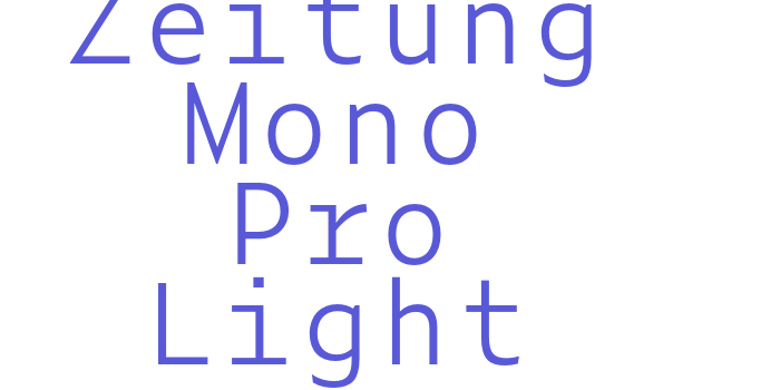 Zeitung Mono Pro Light Font