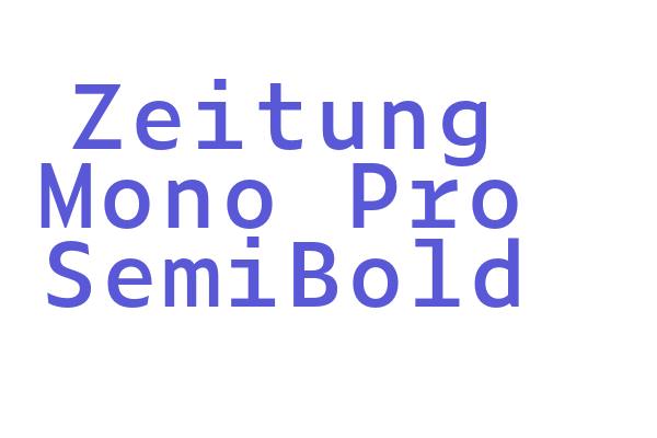 Zeitung Mono Pro SemiBold Font