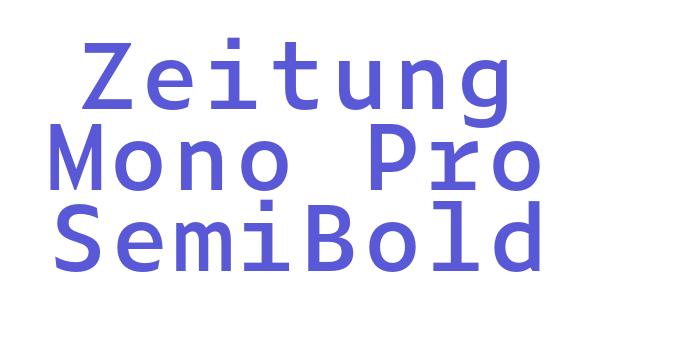 Zeitung Mono Pro SemiBold Font Download