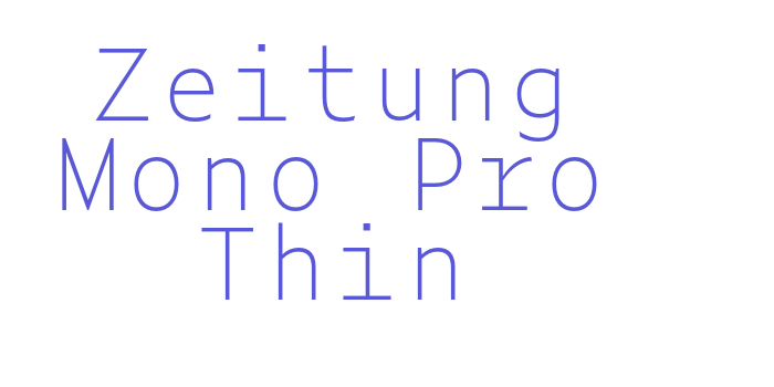 Zeitung Mono Pro Thin Font Download