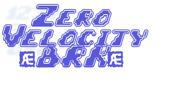 Zero Velocity (BRK) font free