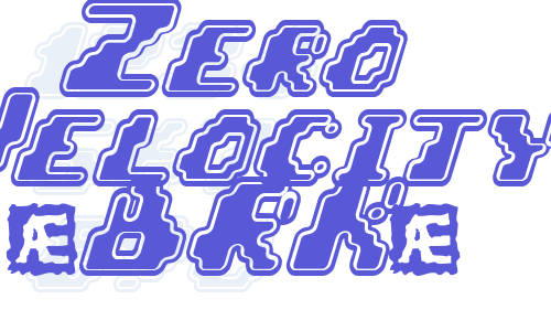 Zero Velocity (BRK) Font Download