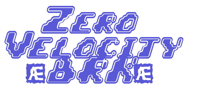 Zero Velocity (BRK) Font Download