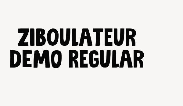 Ziboulateur DEMO Regular Font