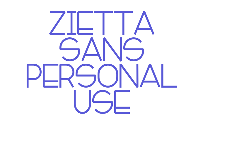 Zietta Sans Personal Use Font