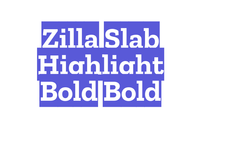 Zilla Slab Highlight Bold Bold Font Download