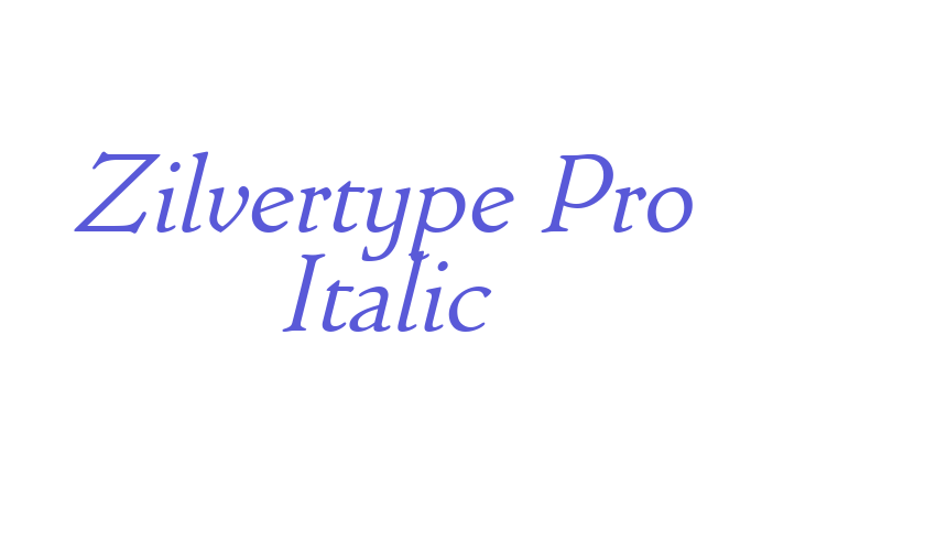 Zilvertype Pro Italic Font