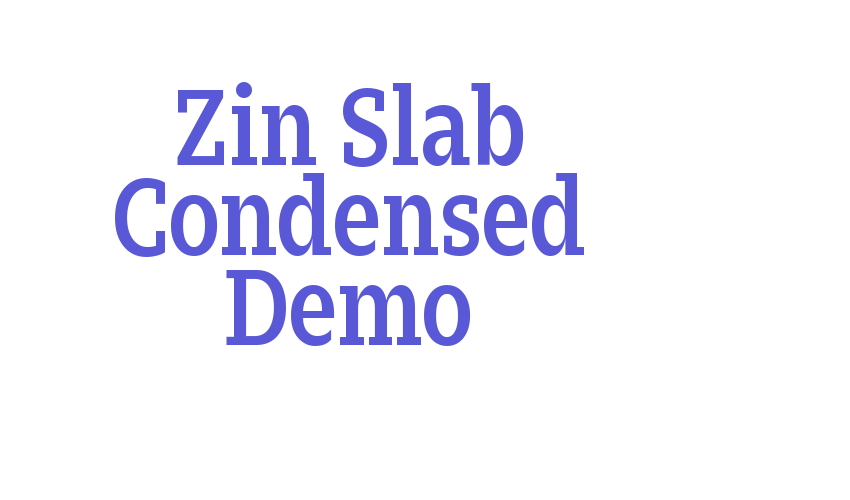 Zin Slab Condensed Demo Font Download