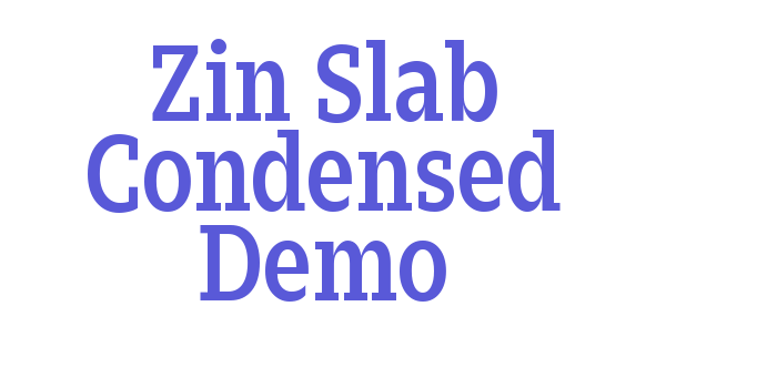 Zin Slab Condensed Demo Font Download