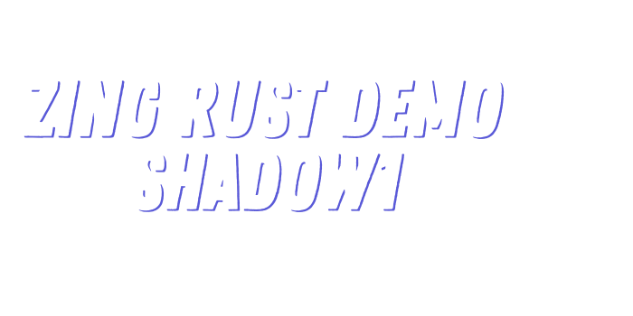 Zing Rust Demo Shadow1 Font Download