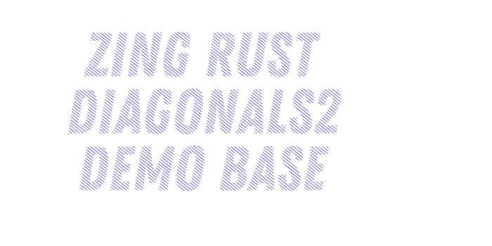 Zing Rust Diagonals2 Demo Base Font Download