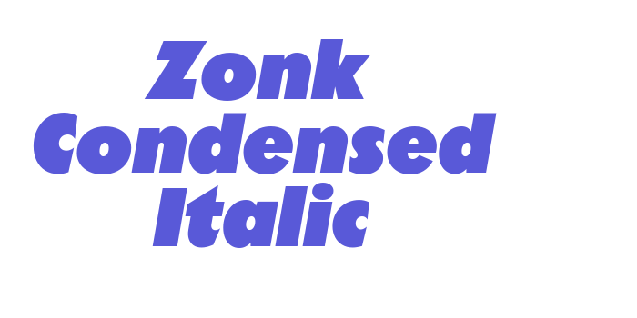 Zonk Condensed Italic Font Download