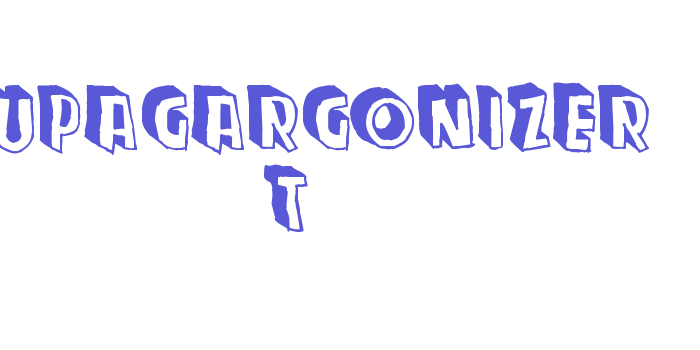 Zupagargonizer T Font Download