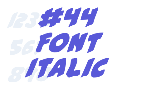 #44 Font Italic Font Download