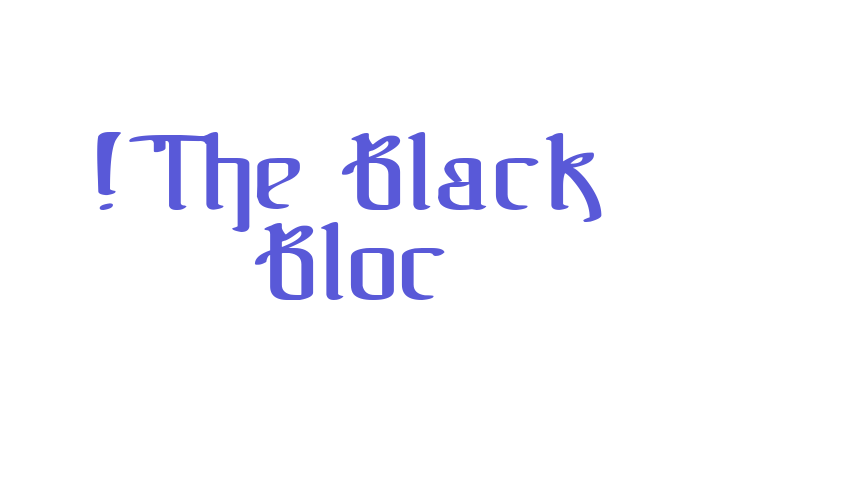 !The Black Bloc Font