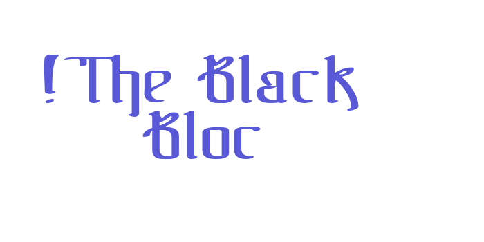 !The Black Bloc Font Download