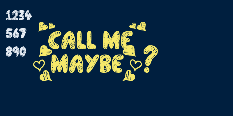 “Call Me”, (Maybe)?