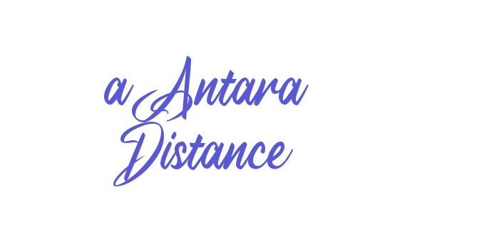 a Antara Distance Font