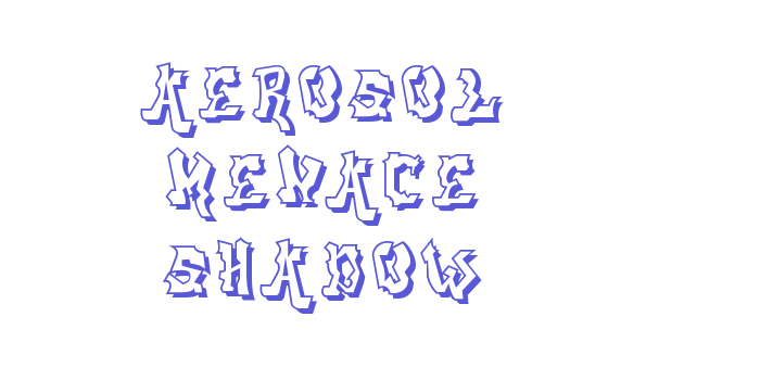 aerosol menace shadow Font Download