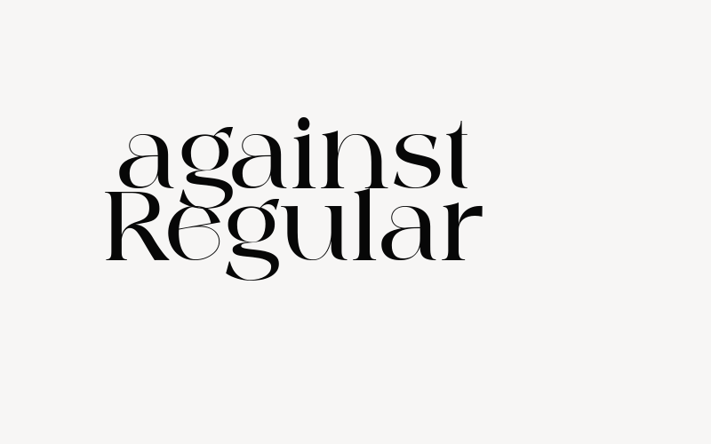 against Regular Font