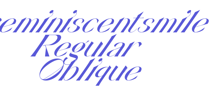 areminiscentsmile Regular Oblique Font Download