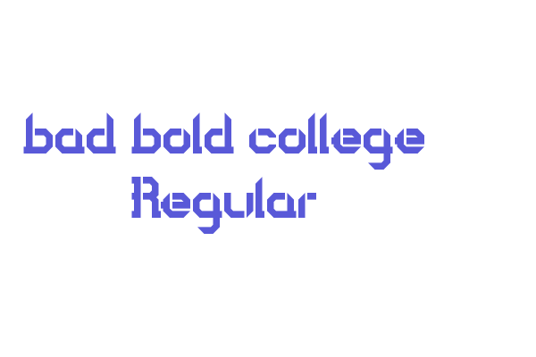 bad bold college Regular Font